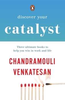 Paperback Discover Your Catalyst: Three Ultimate Books to Help You Win in Work and Life Book