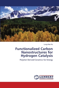Paperback Functionalized Carbon Nanostructures for Hydrogen Catalysis Book