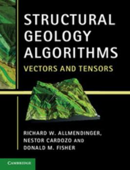 Paperback Structural Geology Algorithms: Vectors and Tensors Book