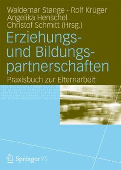 Paperback Erziehungs- Und Bildungspartnerschaften: Praxisbuch Zur Elternarbeit [German] Book