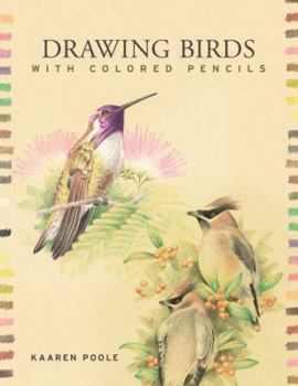 Paperback Drawing Birds with Colored Pencils Book
