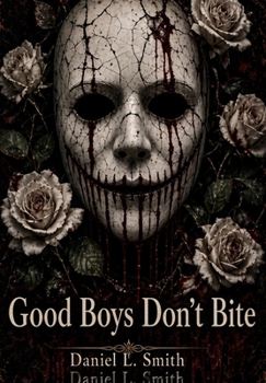 Good Boys Don't Bite