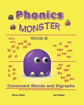 Paperback Phonics Monster - Book 4: Consonant Blends And Digraphs Book