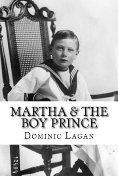 Paperback Martha & the Boy Prince Book