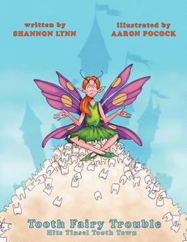 Paperback Tooth Fairy Trouble Hits Tinsel Tooth Town Book