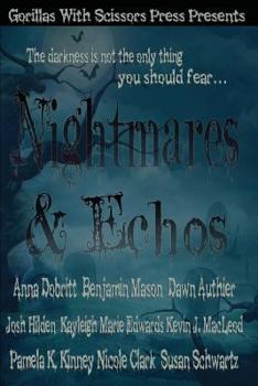 Paperback Nightmares & Echos: The 2014 Gws Press Charity Anthology Book