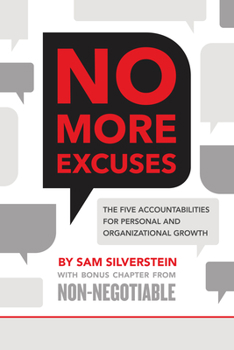 Paperback No More Excuses: The Five Accountabilities for Personal and Organizational Growth Book