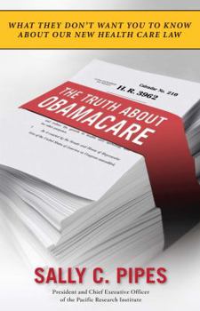 Paperback The Truth about Obamacare Book