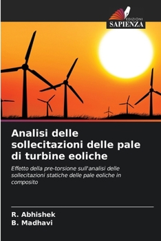 Paperback Analisi delle sollecitazioni delle pale di turbine eoliche [Italian] Book