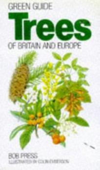 Paperback Green Guide: Trees of Britain and Europe (Green Guides) Book