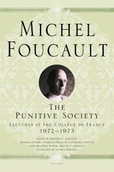 Paperback The Punitive Society: Lectures at the Collège de France, 1972-1973 Book