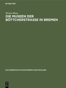 Hardcover Die Museen der B?ttcherstra?e in Bremen [German] Book