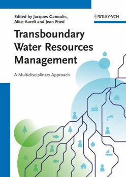 Hardcover Transboundary Water Resources Management: A Multidisciplinary Approach Book