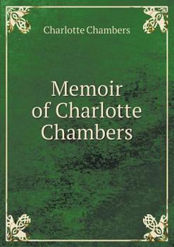 Paperback Memoir of Charlotte Chambers Book