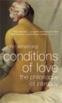 Paperback Conditions of Love: The Philosophy of Intimacy Book