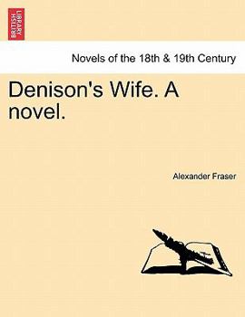 Paperback Denison's Wife. a Novel. Book