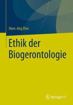 Paperback Ethik Der Biogerontologie [German] Book