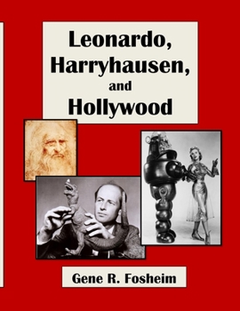 Paperback Leonardo, Harryhausen, and Hollywood Book