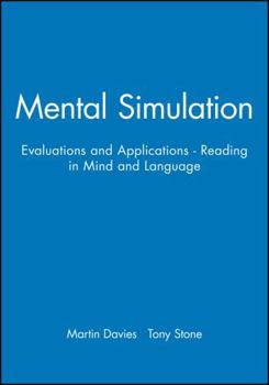 Paperback Mental Simulation: Evaluations and Applications - Reading in Mind and Language Book