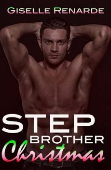 Paperback Stepbrother Christmas: A Steamy Forbidden Holiday Romance Book