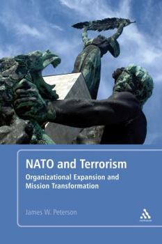 Paperback NATO and Terrorism: Organizational Expansion and Mission Transformation Book