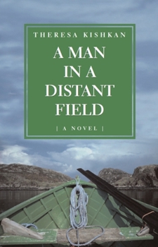 Paperback A Man in a Distant Field Book