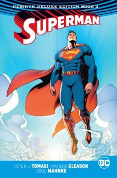 Superman: The Rebirth Deluxe Edition, Book 2 - Book  of the Superman 2016