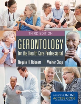 Paperback Gerontology for the Health Care Professional Book