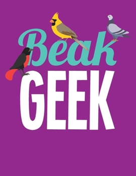 Paperback Beak Geek: Cute Lined Notebook Book