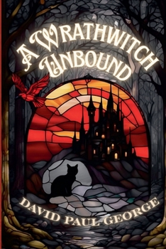 Paperback A Wrathwitch Unbound (The Blending Witches) Book