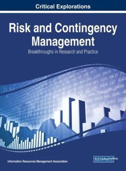 Hardcover Risk and Contingency Management: Breakthroughs in Research and Practice Book