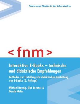 Paperback Interaktive E-Books - technische und didaktische Empfehlungen. Leitfaden zur Erstellung und didaktischen Gestaltung von E-Books [German] Book