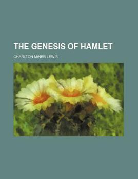 The Genesis of Hamlet