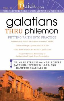Paperback Galatians Thru Philemon: Putting Faith Into Practice Book