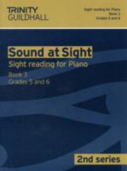 Sound at Sight Piano: Grades 5 - 6 Bk. 3 (Sound at Sight: Sample Sightreading Tests Second Series)