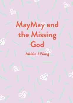 Paperback MayMay and the Missing God Book