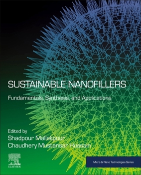 Paperback Sustainable Nanofillers: Fundamentals, Synthesis, and Applications Book
