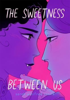 Hardcover The Sweetness Between Us Book