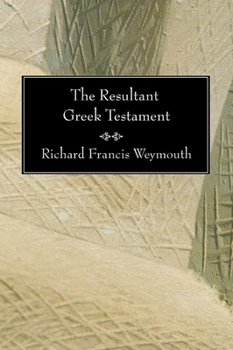 Paperback The Resultant Greek Testament Book