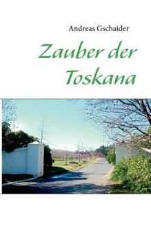 Paperback Zauber der Toskana [German] Book