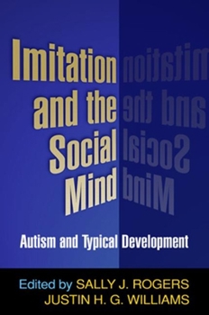 Hardcover Imitation and the Social Mind: Autism and Typical Development Book
