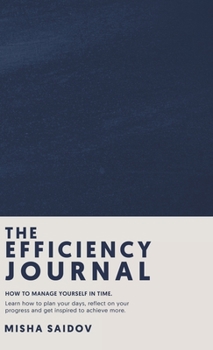 Hardcover The Efficiency Journal Book