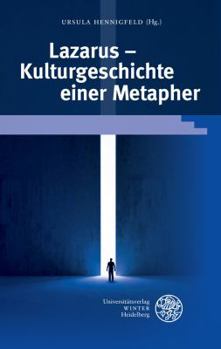 Hardcover Lazarus - Kulturgeschichte Einer Metapher [German] Book
