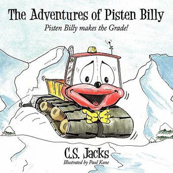 Paperback The Adventures of Pisten Billy: Pisten Billy makes the Grade! Book