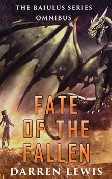 Hardcover Fate of the Fallen: The Baiulus Series Omnibus [Large Print] Book