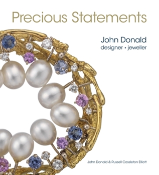 Hardcover Precious Statements: John Donald, Designer - Jeweller Book