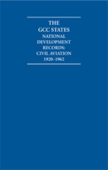 Hardcover The Gcc States: National Development Records 8 Volume Hardback Set: Civil Aviation Book