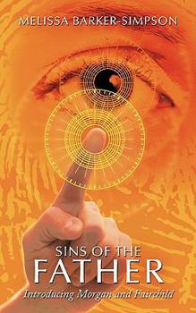 Sins of the Father - Book #1 of the Morgan and Fairchild