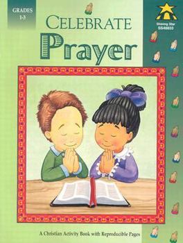 Paperback Celebrate Prayer, Grades 1-3 Book