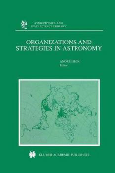 Paperback Organizations and Strategies in Astronomy Book